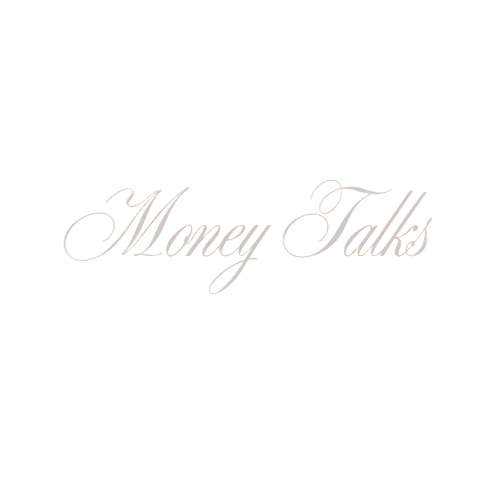 money talks